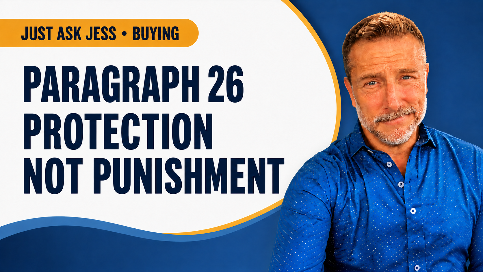 Paragraph 26: Protection, Not Punishment